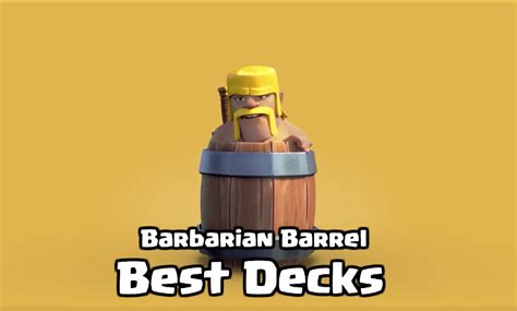 barbarian barrel deck|Best Barbarian Barrel Deck build 2024 – [Clash Royale].